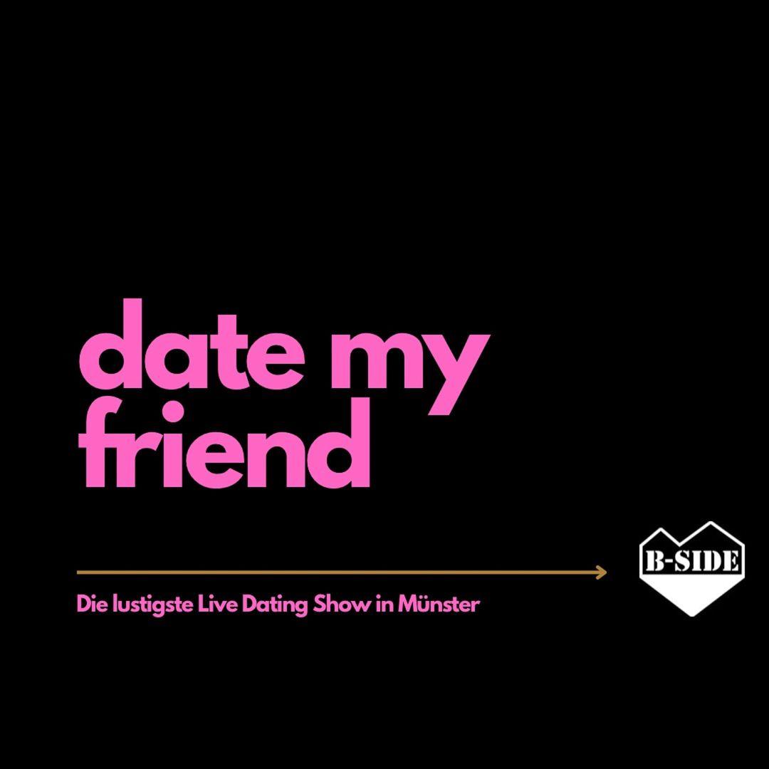 date my friend