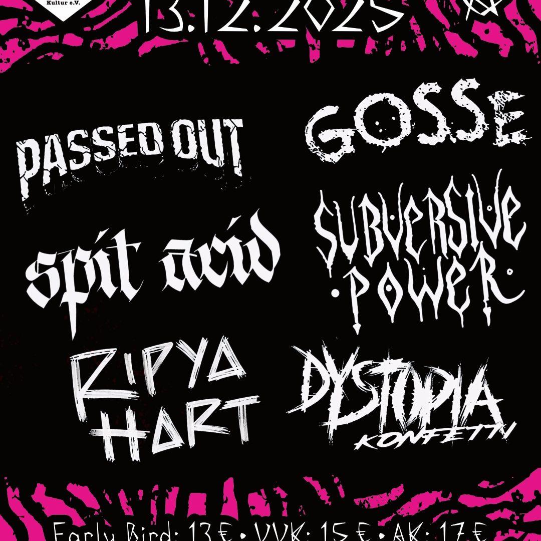 Plakat zum XXL- Konzert am 13.12.2025 in der B-Side in Münster mit den Bands Passed Out, spit acid, Ripya Hart, Gosse, Subversive Power und Dystopia Konfetti.