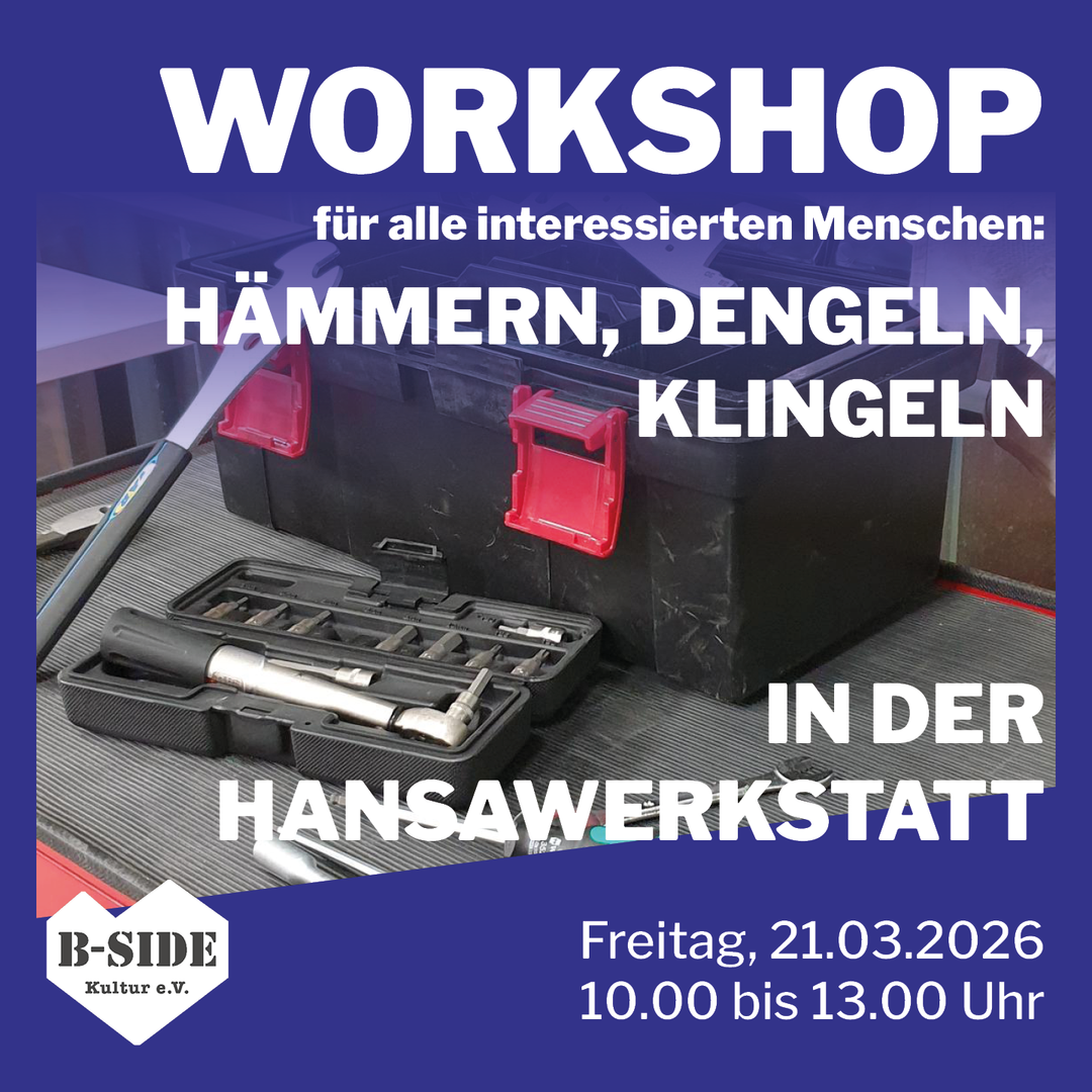Sharepic mit Foto von der Hansawerkstatt und Schriftzug "Workshop in der Hansawerkstatt"