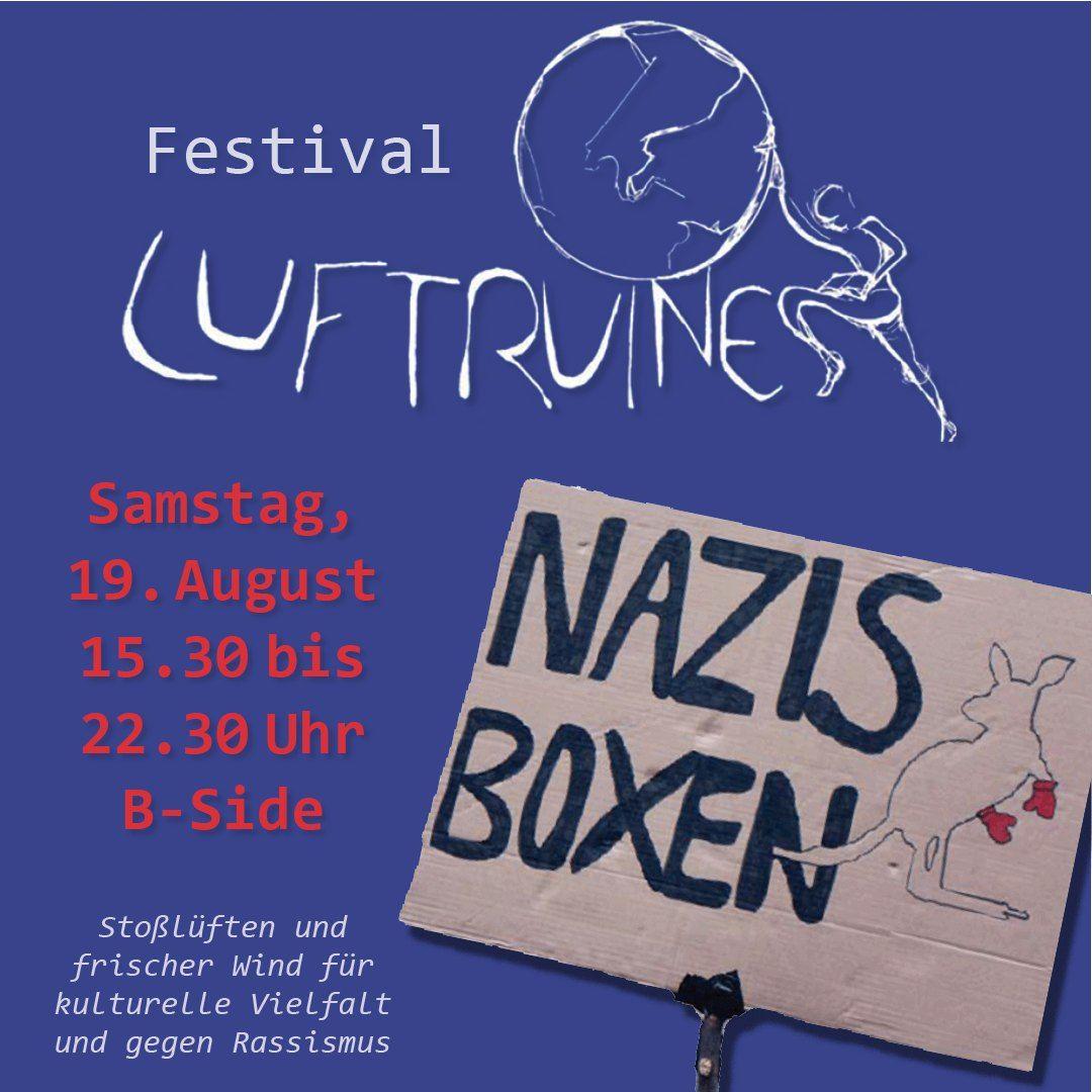 Ein Sharepic mit den groben Daten dieser Veranstaltung: 19.. August ab 15:30 Uhr. Es ist zusätzlich ein Plakat mit der Aufschrift "Nazix boxen" zu sehen.